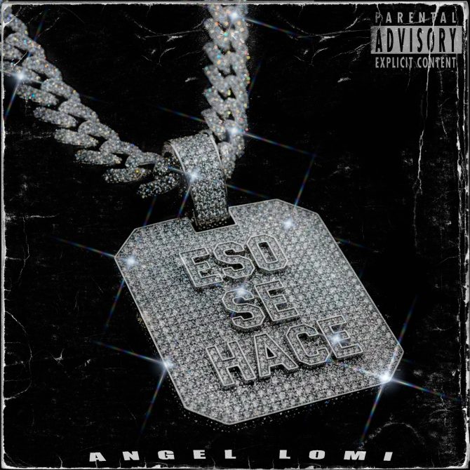 Angel Lomi - Eso Se Hace (Prod By Mikeyfrmmarz)