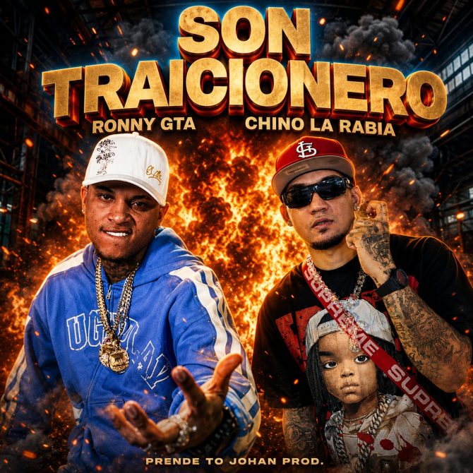Chino La Rabia ft Ronny GTA - Son Traicionero (Prod By Prende To Johan)