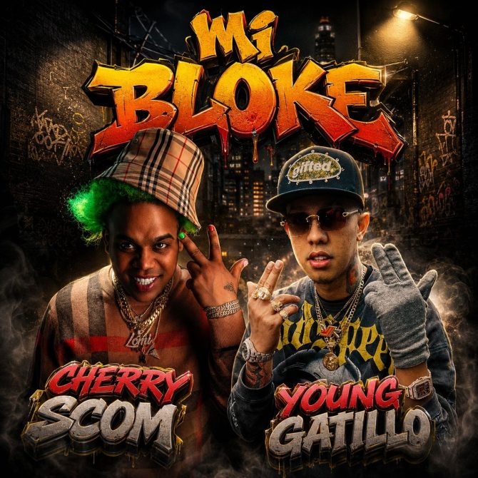 Young Gatillo ft El Cherry Scom - Mi Bloke (Prod By Missa)