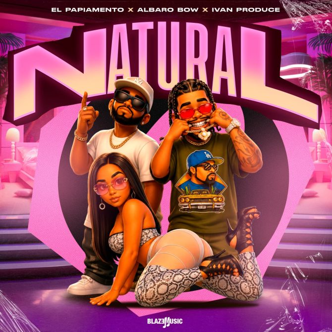 El Papiamento ft Albaro Bow & Ivan Produce - Natural (Prod By Ivan Produce)