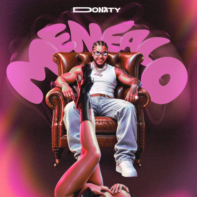 Donaty - Menealo (Prod By Bryant LR)